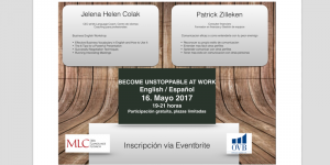 Become unstoppable at work / Comunicación eficaz