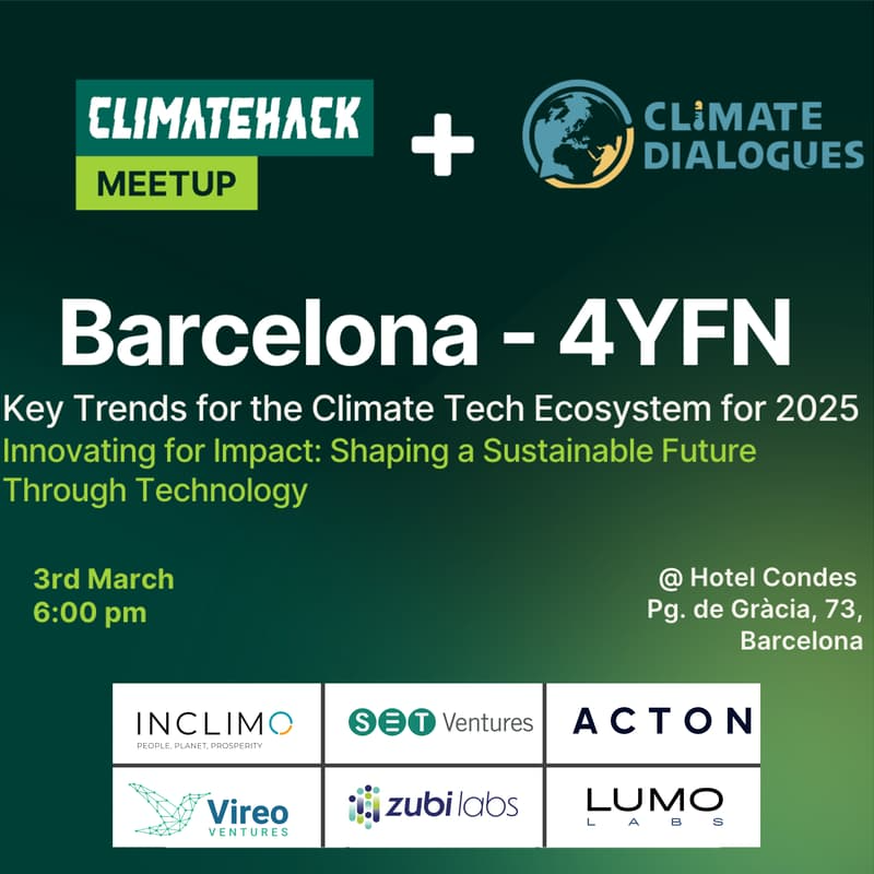 Flyer for ClimateHack Barcelona: Key Trends for the Climate Tech Ecosystem meetup during 4YFN, on Monday 3rd March 2025 at 18:00. 