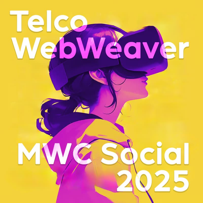 Flyer for Telco WebWeaver MWC Social 2025 featuring a vibrant illustration of a woman wearing a VR headset on a bold yellow background.